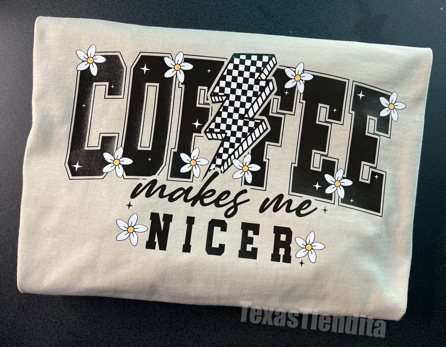 Coffee Makes me Nicer