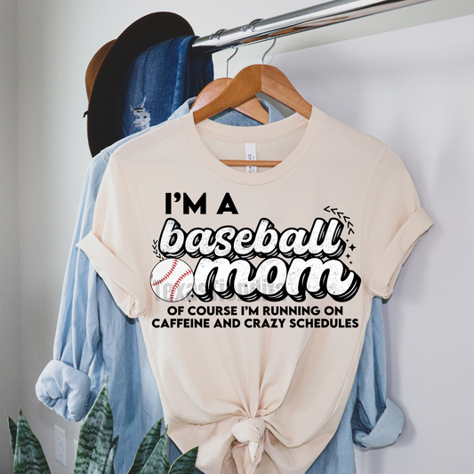 I'm A Baseball Mom Tee