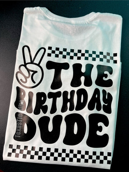 Birthday Dude Tee