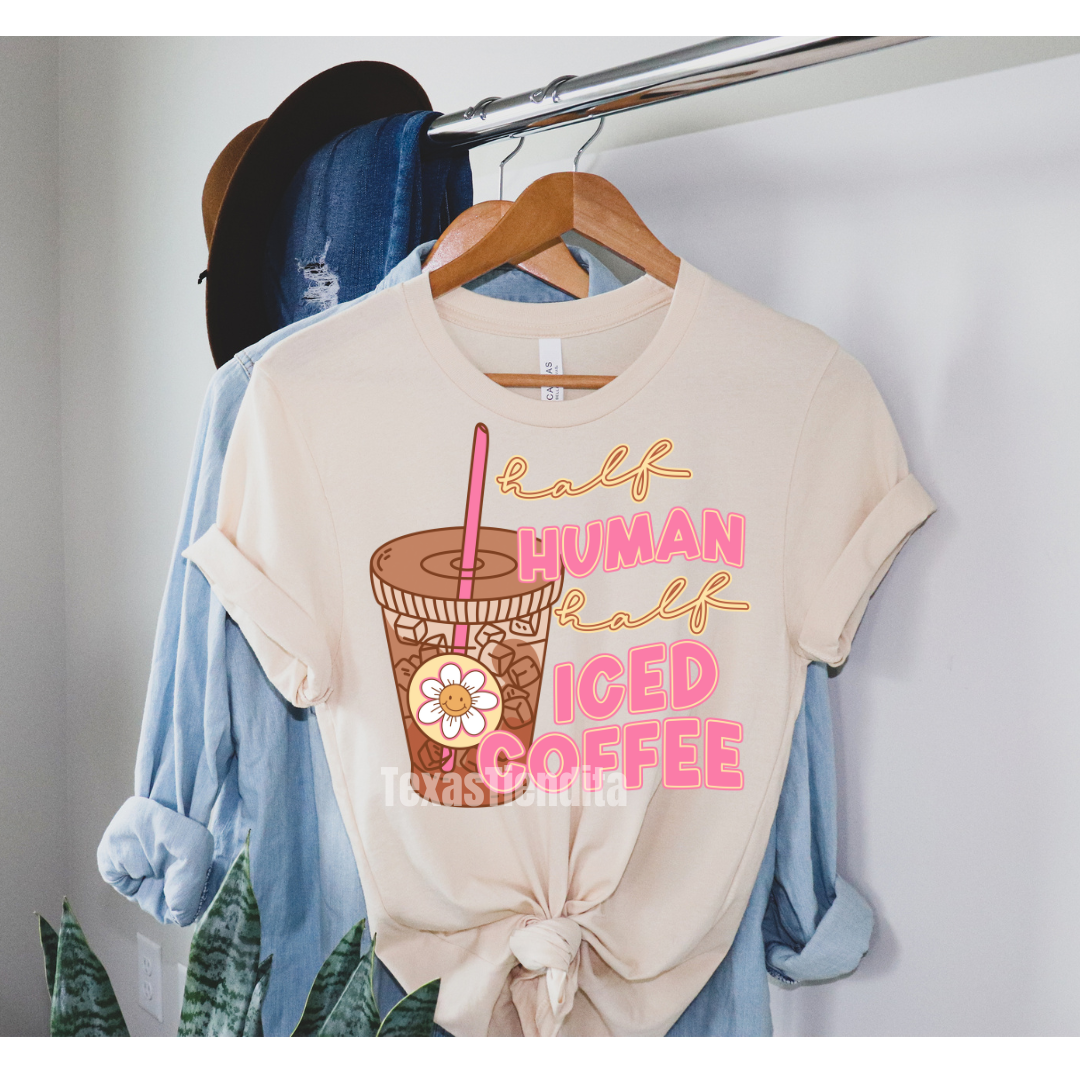 Half Human Half Iced Coffee