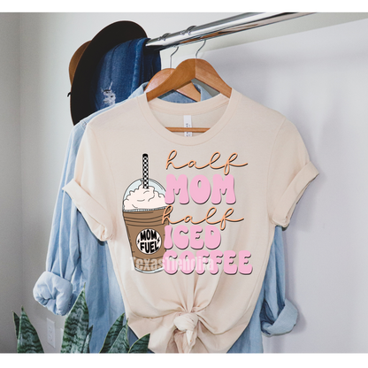 Half Mom Half Iced Coffee