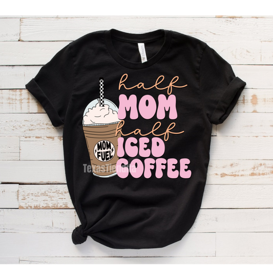 Half Mom Half Iced Coffee